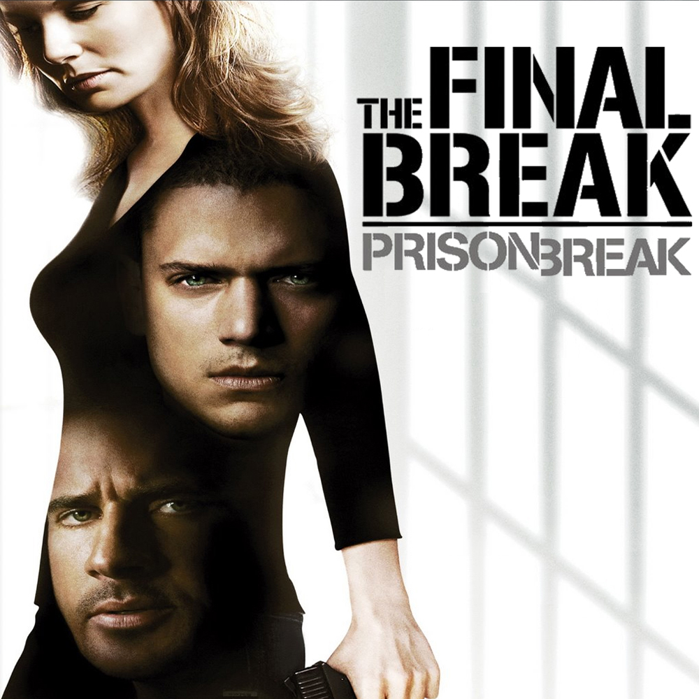 Final break. Побег афиша. Prison Break: the Final Break.